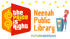 The Price is Right @ Neenah Public Library